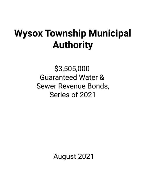 FSLPF served as financial advisor to the Wysox Township Municipal Authority