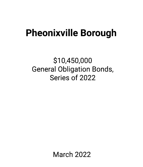 FSLPF served as financial advisor to Pheonixville Borough