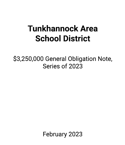FSLPF served as financial advisor to Tunkhannock Area School District