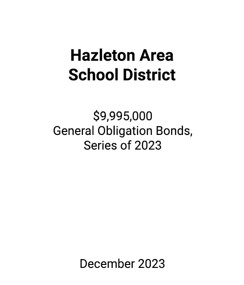 FSLPF served as financial advisor to Hazleton Area School District