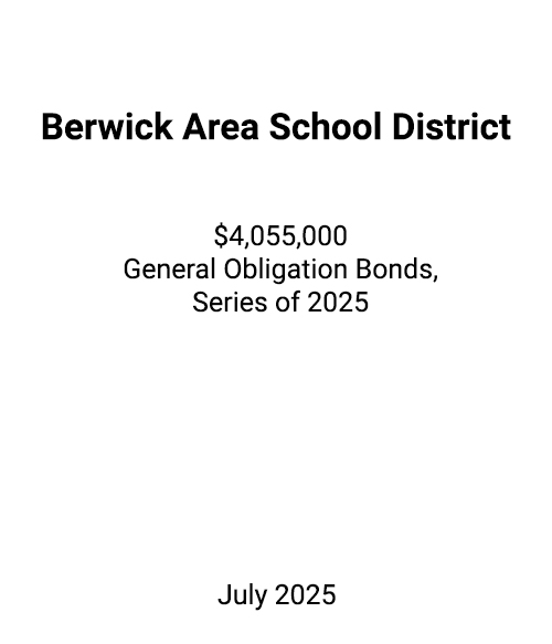 FSLPF served as financial advisor to Berwick Area School District