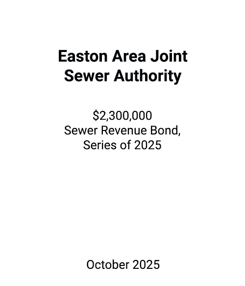 FSLPF served as financial advisor to Easton Area Jt Sewer Authority