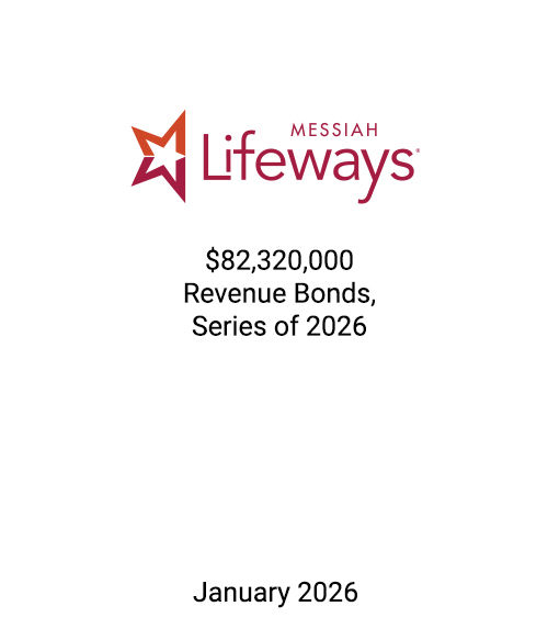 FSLPF served as financial advisor to Messiah Lifeways