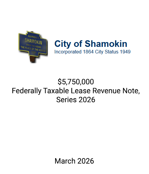 FSLPF served as financial advisor to City of Shamokin
