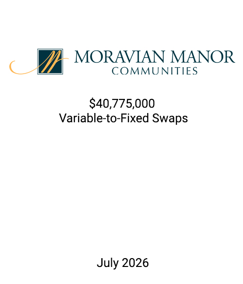 FSLPF served as swap advisor to Moravian Manors