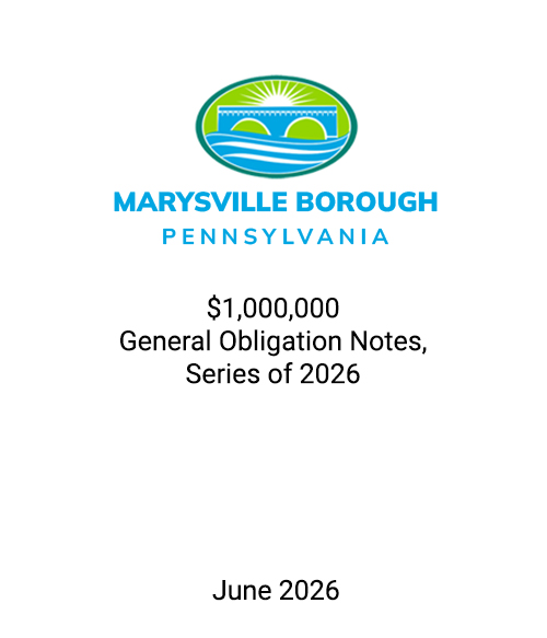 FSLPF served as financial advisor to Marysville Borough